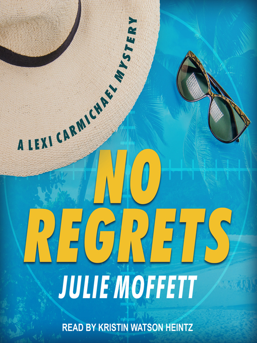 Title details for No Regrets by Julie Moffett - Available